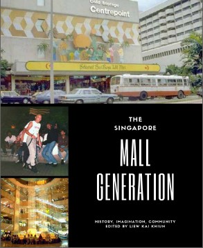 Books Kinokuniya: The Singapore Mall Generation: History