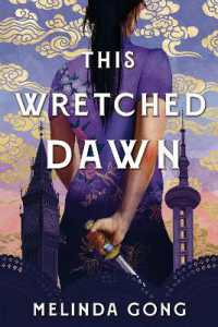 Books Kinokuniya: This Wretched Dawn / Gong, Melinda