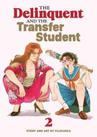 The Delinquent and the Transfer Student, Vol. 2